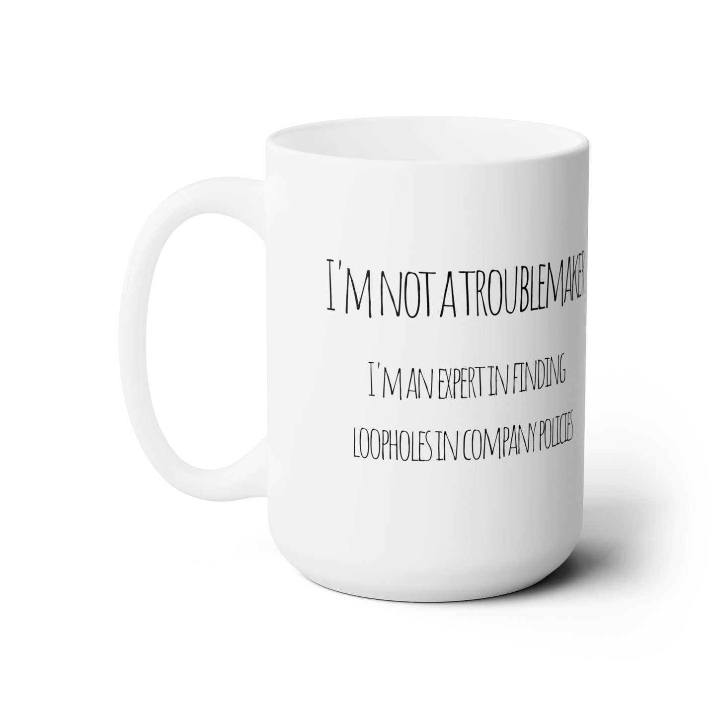 Troublemaker 15oz Ceramic Mug