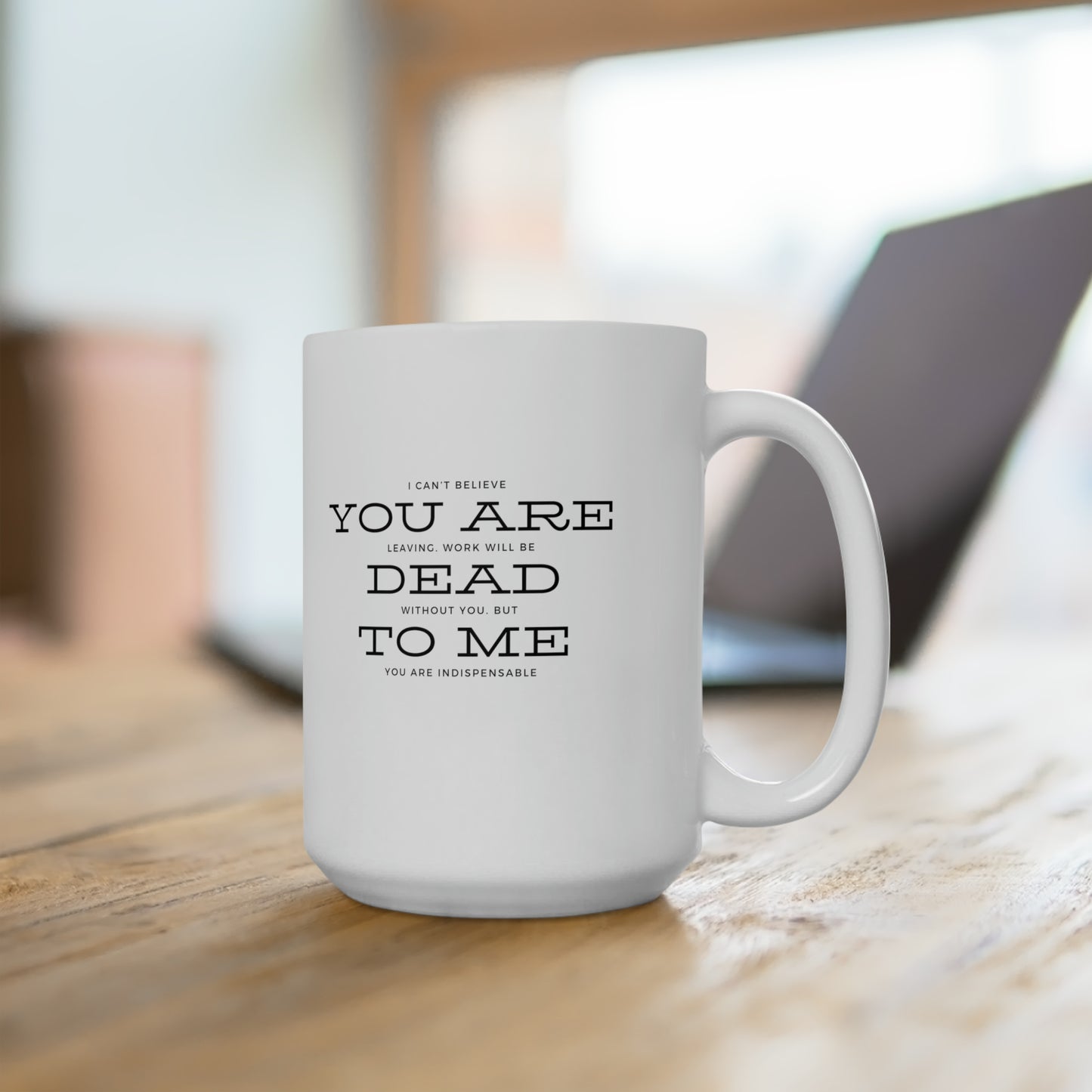 Dead To Me 15oz Mug