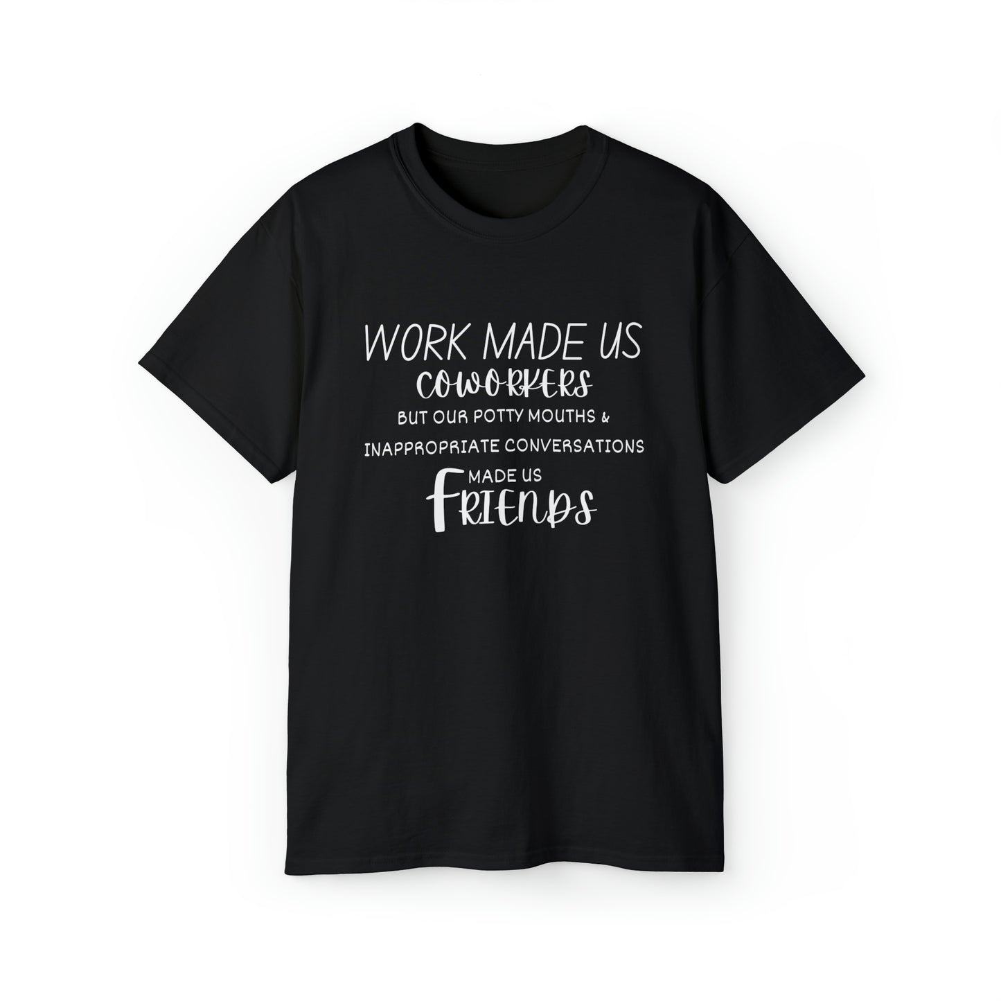 Work Bestie T-Shirt