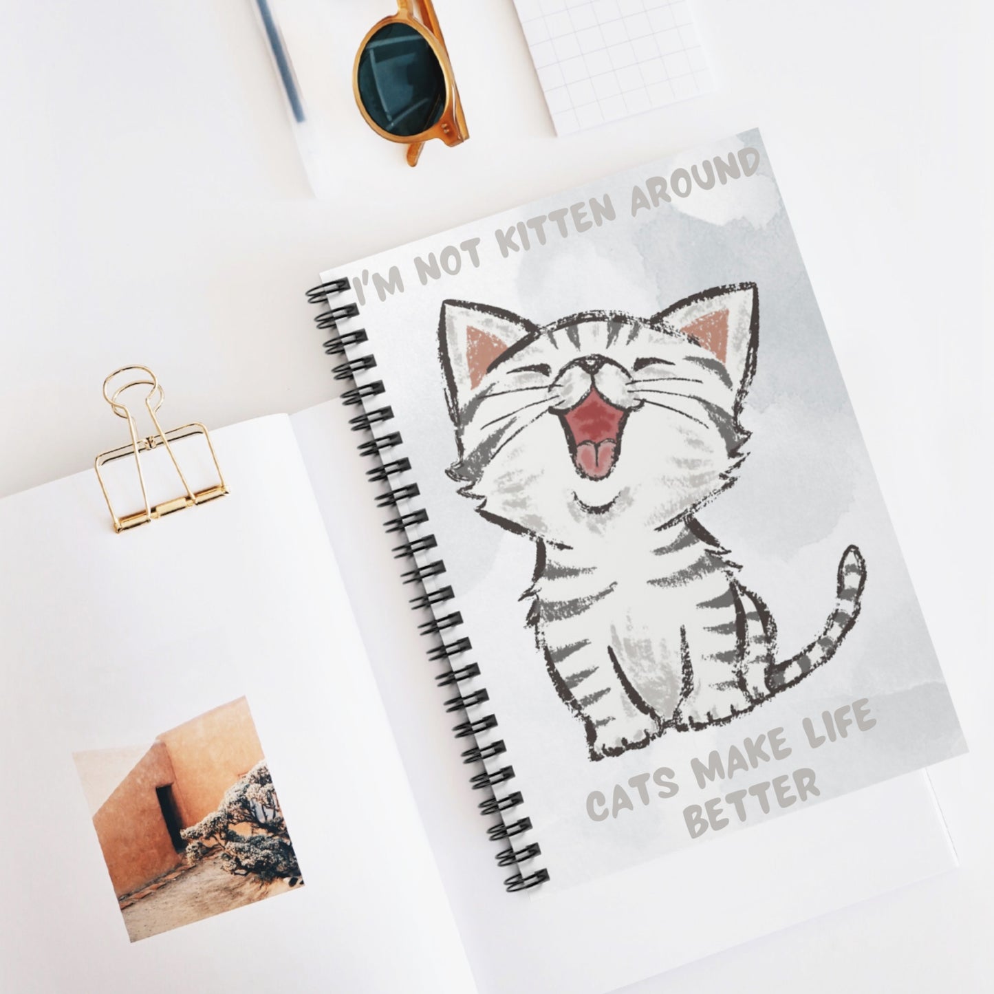 I'm Not Kitten Around Spiral Notebook - Ruled Line