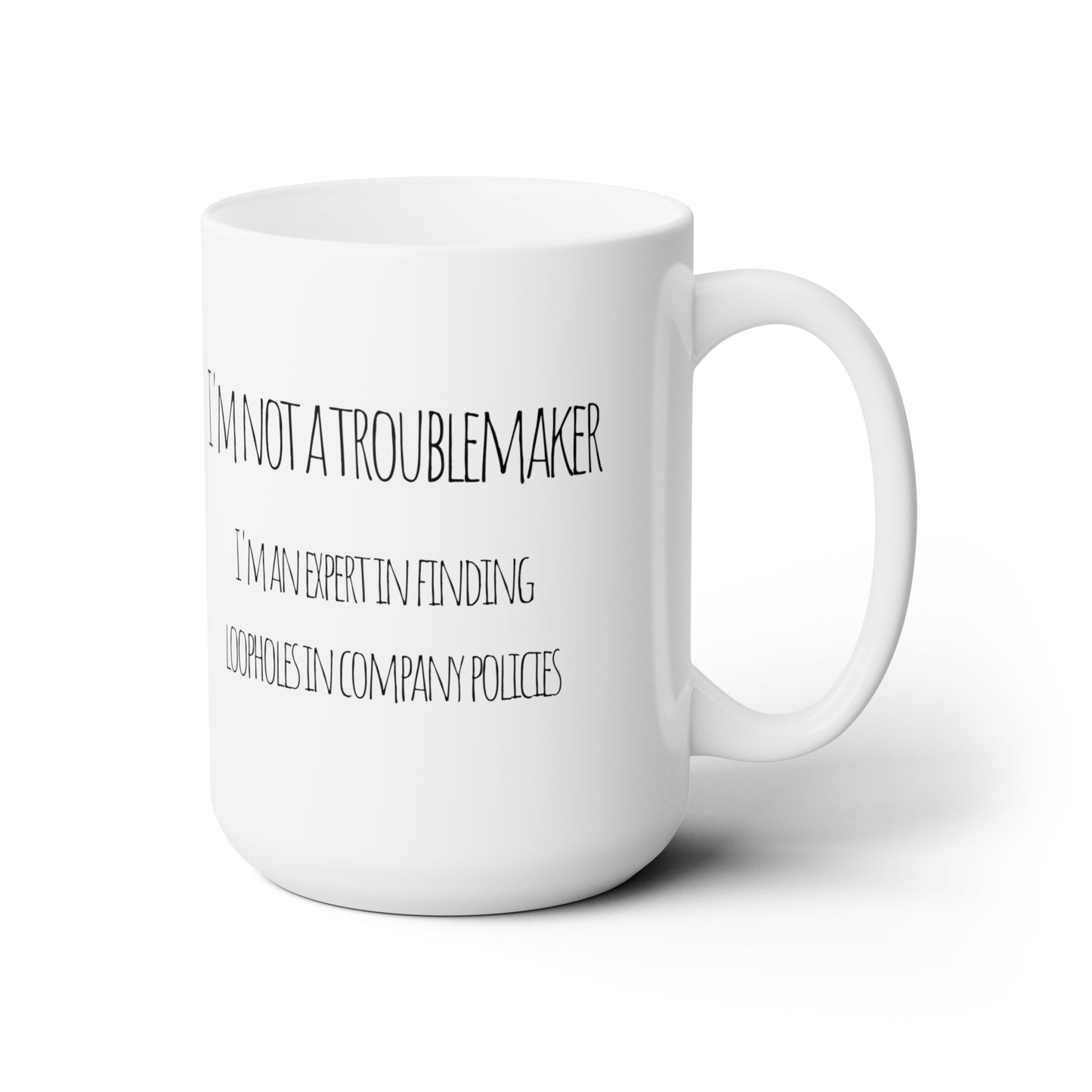 Troublemaker 15oz Ceramic Mug